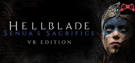 Hellblade: Senua's Sacrifice VR Edition System Requirements