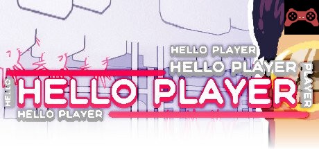 HELLO PLAYER System Requirements