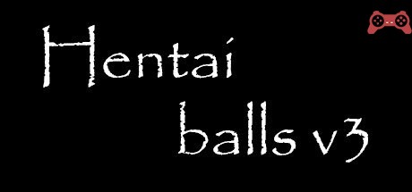 Hentai balls v3 System Requirements