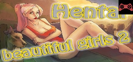 Hentai beautiful girls 2 System Requirements