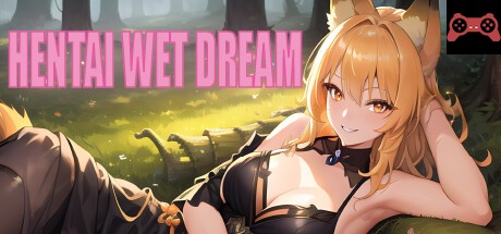 Hentai Wet Dream System Requirements