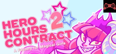 Hero Hours Contract 2: A Factory for Magical Girls System Requirements