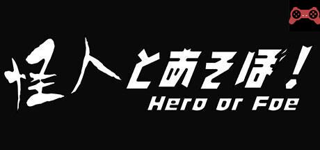 Hero or Foe System Requirements