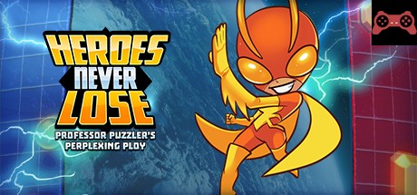 Heroes Never Lose: Professor Puzzler's Perplexing Ploy System Requirements