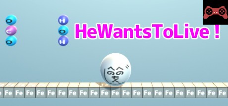 HeWantsToLive System Requirements