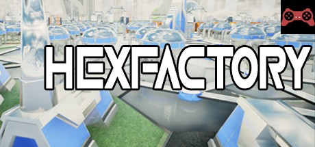 Hexfactory System Requirements
