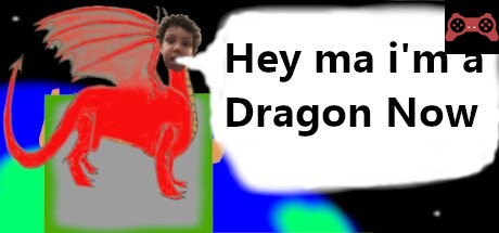 Hey ma i'm a Dragon Now System Requirements
