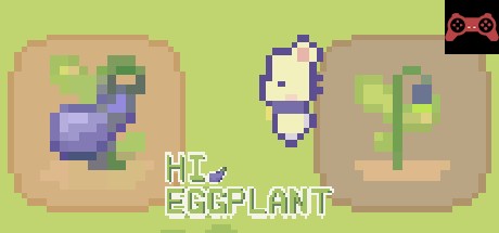 Hi Eggplant! System Requirements