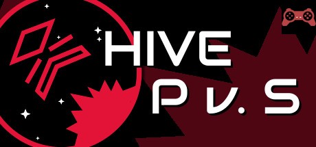 Hive P v. S System Requirements