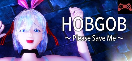 HOBGOB ï½Please Save Meï½ System Requirements