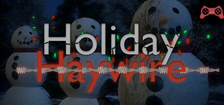 Holiday Haywire System Requirements