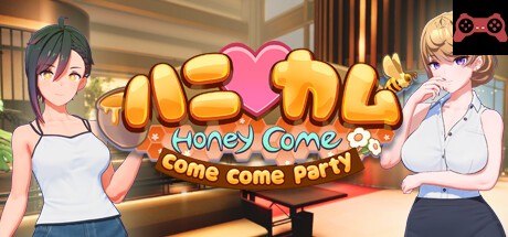 HoneyCome come come party System Requirements