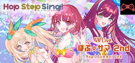 Hop Step Sing! VR Live Hop☆Summer 2nd System Requirements