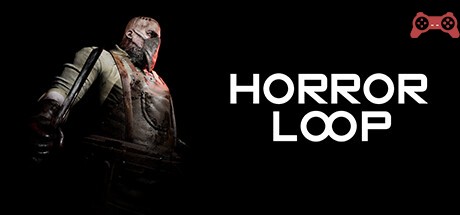 Horror Loop System Requirements