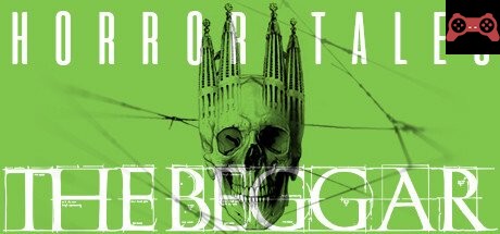 HORROR TALES: The Beggar System Requirements