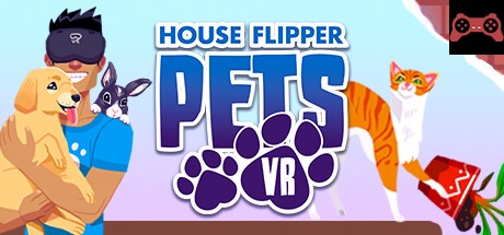 House Flipper Pets VR System Requirements