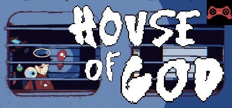 HOUSE OF GOD System Requirements