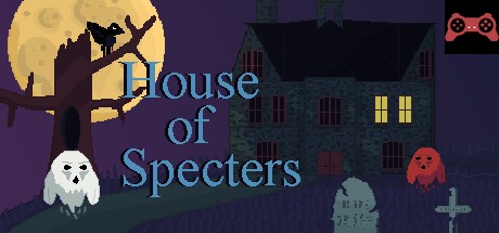 House of Specters System Requirements