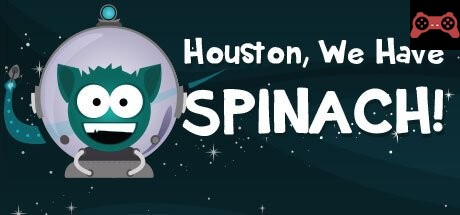 Houston, We Have Spinach! System Requirements