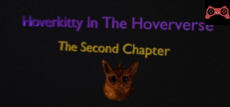 Hoverkitty In The Hoververse Chapter Two System Requirements