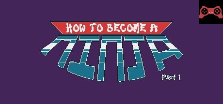 How to Become a Ninja: Part 1 System Requirements