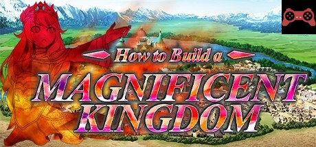How to Build a Magnificent Kingdom System Requirements