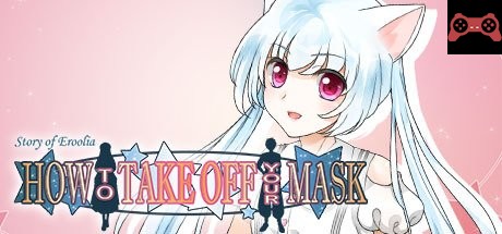 How to Take Off Your Mask System Requirements