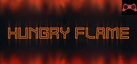 Hungry Flame System Requirements
