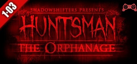 Huntsman: The Orphanage (Halloween Edition) System Requirements