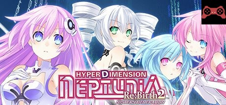 Hyperdimension Neptunia Re;Birth2: Sisters Generation System Requirements