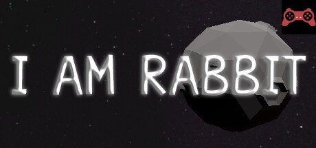 I AM RABBIT System Requirements