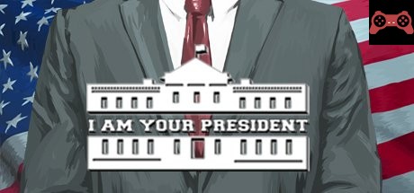 I am Your President System Requirements