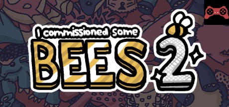 I commissioned some bees 2 System Requirements