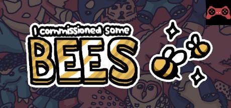 I commissioned some bees System Requirements