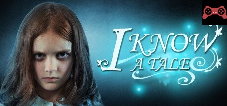 I Know a Tale System Requirements