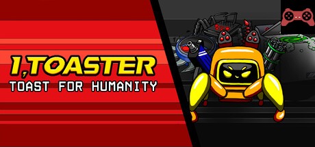 I, Toaster System Requirements