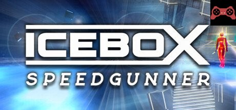 ICEBOX: Speedgunner System Requirements