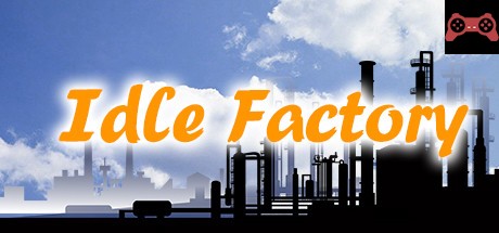 Idle Factory System Requirements