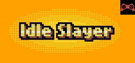 Idle Slayer System Requirements