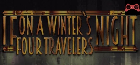 If On A Winter's Night, Four Travelers System Requirements