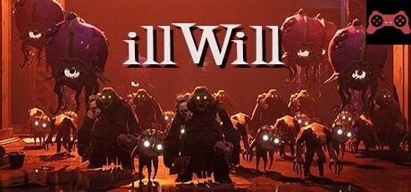 illWill System Requirements