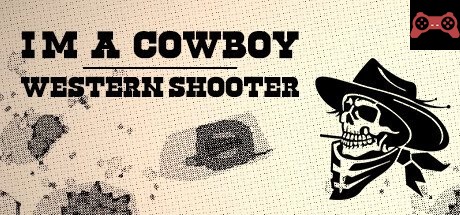 I'm a cowboy: Western Shooter System Requirements