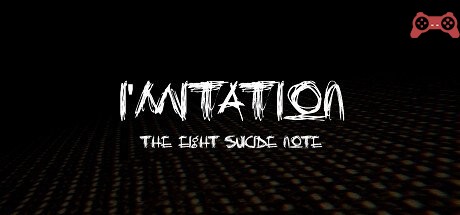 I'mitation The Eight Suicide Note System Requirements