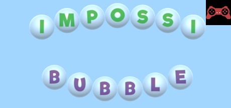 ImpossiBubble System Requirements