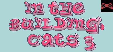 IN THE BUILDING: CATS 3 System Requirements