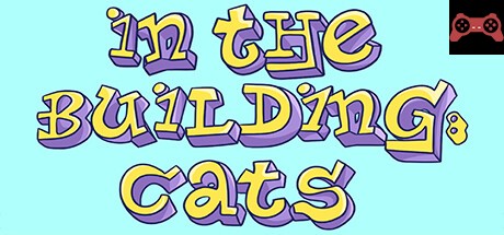 IN THE BUILDING: CATS System Requirements
