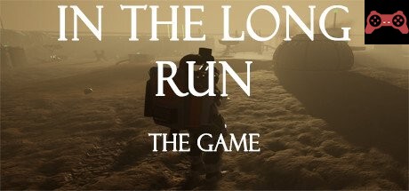 In The Long Run The Game System Requirements