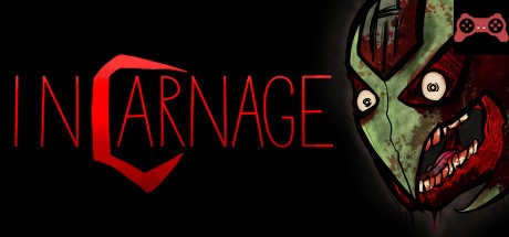 INCARNAGE System Requirements