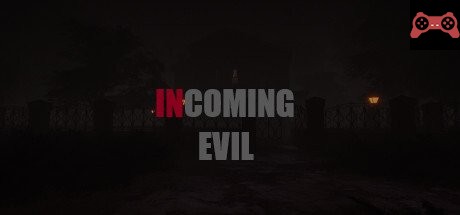 Incoming Evil System Requirements