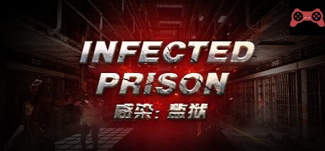 Infected Prison System Requirements